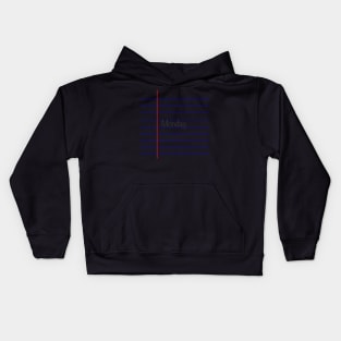 Monday - Lined Paper Kids Hoodie